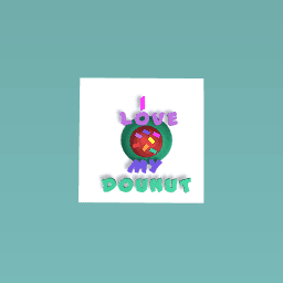 I LOVE DOUNUTS