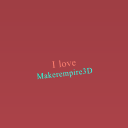 I LOVE MAKEREMPIRE