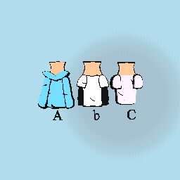 A,B or C