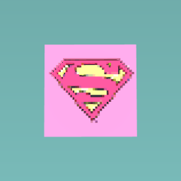 Do you wantto be Supergirl? ;)