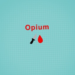 Opium