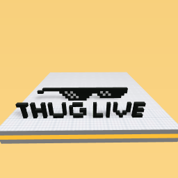 Thug live