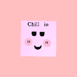Chill in