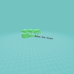 Save the trees