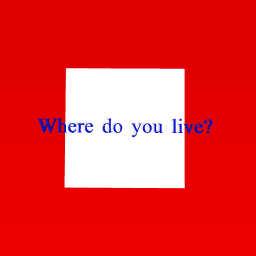 Where Do You Live?