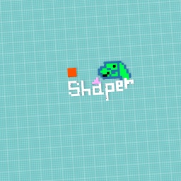 shaper