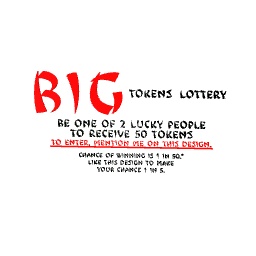 BIG TOKENS LOTTERY
