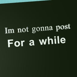 Not gonna post