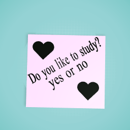 Do you like to study?