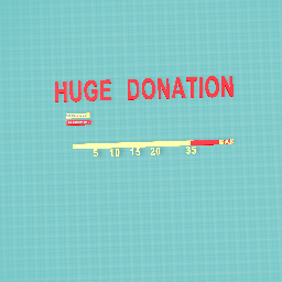 HUGE DONATION