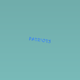 PATRIOTS