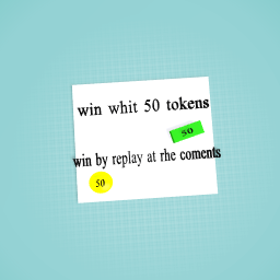 win whith 50 tokens now