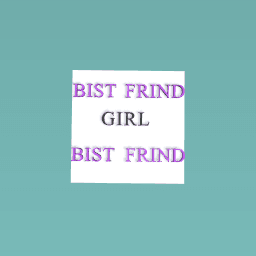 BIST FRIND