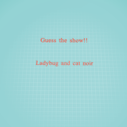 GUESS THE SHOW