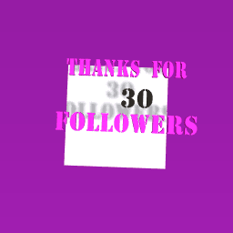 Thanks for 30 followers ❤️