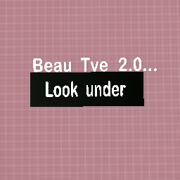 Beau_Tye 2.0