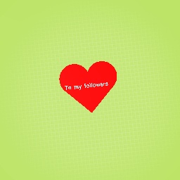 To my followers