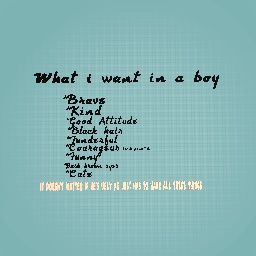 What i want in a boy