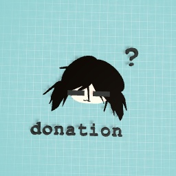 Donation “?