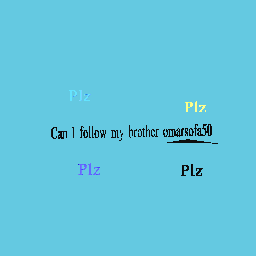 Can I follow my brother omarsofat50