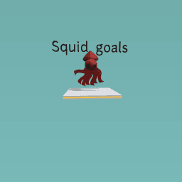 Squid goals