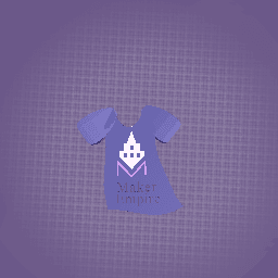 Maker empire shirt