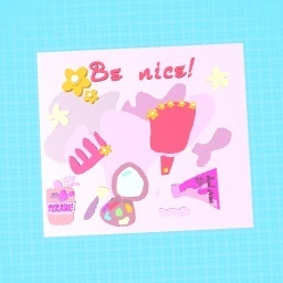Be beutifull