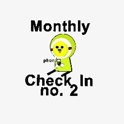 Monthly Check in 2