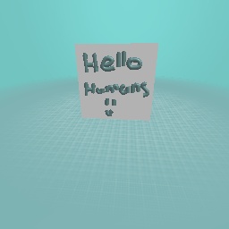 Hello Humans :>