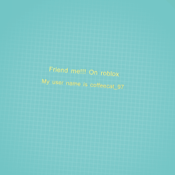 Friend me nowwwwwww