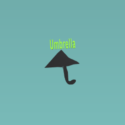 It an umbrella