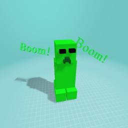 The creeper says boom.