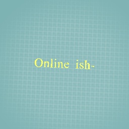 Online ish