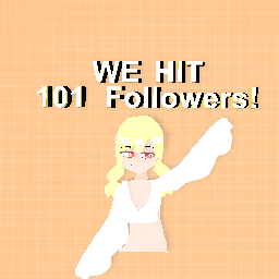 101 Followers!