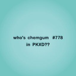 who's chemgum #778 in PKXD?