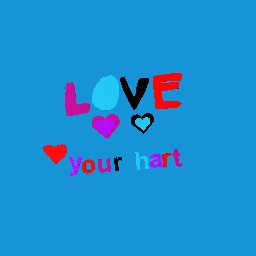 Love your hart