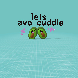 For my friend avocado only