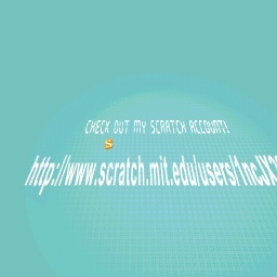 Check out my scratch account!