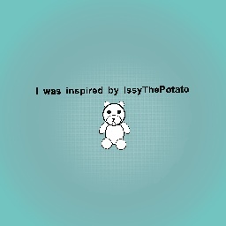 Bear (!!WARNING!!:Inspired by IssyThePotato so dont even say "you copied issy")