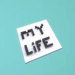 my life