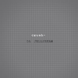 My crush ////////////////