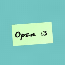 Open :D
