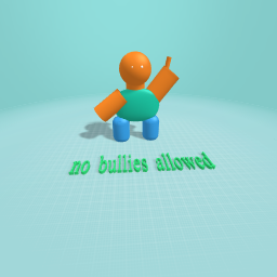 no bullies allowed