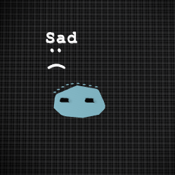 Sad