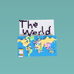 Here’s the map of the WORLD
