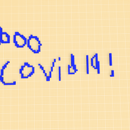 boo covid 19!