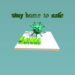 stay home to safe