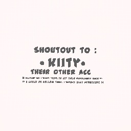 Shoutout to .kiity.