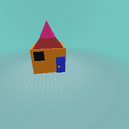 A House!