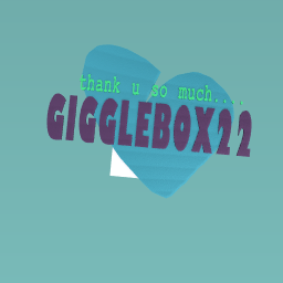 4 Gigglebox22